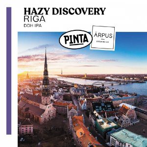 Pinta/Arpus Hazy Discovery Riga
